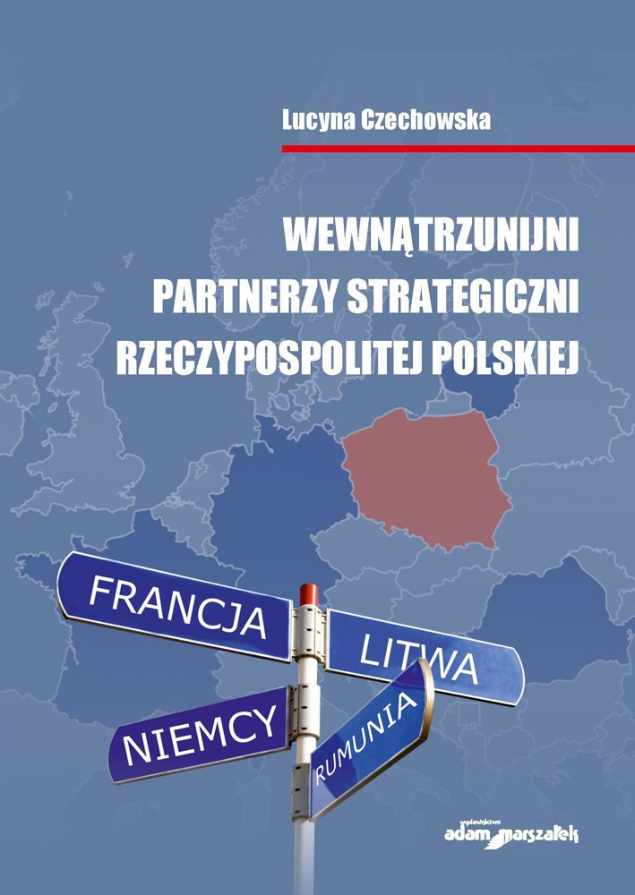 Wewnątrzunijni partnerzy strategiczni Rzeczypospolitej Polskiej - ebook mobi