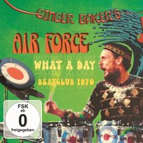 What A Day BeatClub 1970 Ginger Baker’s Air Force