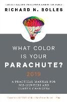 What Color Is Your Parachute? 2019 - Bolles Richard N.