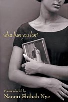 What Have You Lost? Nye Naomi Shihab