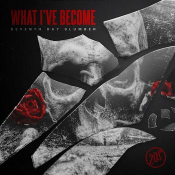 What I've Become - Seventh Day Slumber