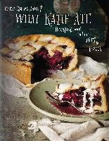 What Katie Ate: Recipes and Other Bits and Pieces - Davies Katie Quinn
