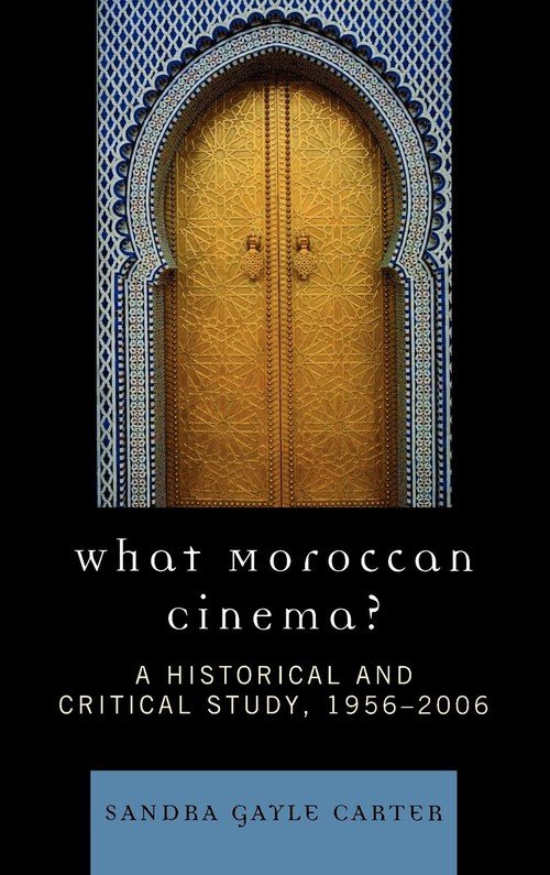 What Moroccan Cinema? Carter Sandra Gayle Książka w Empik
