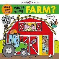 What's on My Farm?: A Slide-And-Find Book with Flaps - Priddy Roger