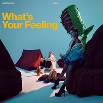 What's Your Feeling Julia Wieniawa, MENT