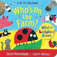What the Ladybird Heard Flap Book Monks Lydia, Donaldson Julia