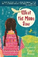 What the Moon Saw - Resau Laura