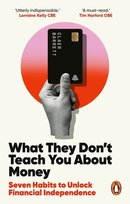 What They Don't Teach You About Money Opracowanie zbiorowe