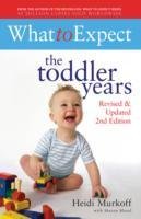 What to Expect: The Toddler Years 2nd Edition - Murkoff Heidi E.