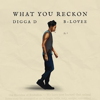 What You Reckon - Digga D, B-Lovee