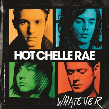 Whatever - Hot Chelle Rae