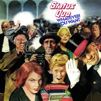 Whatever You Want Status Quo