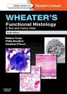 Wheater's Functional Histology - Young Barbara, Woodford Phillip, O'dowd Geraldine