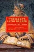 Wheelock's Latin Reader, 2nd Edition: Selections from Latin Literature - Lafleur Richard A.