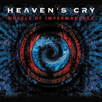 Wheels of Impermanence - Heaven's Cry