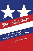 When Allies Differ - Richardson Louise