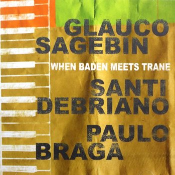 When Baden Meets Trane - Various Artists