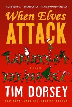 When Elves Attack - Dorsey Tim