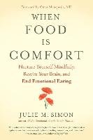 When Food Is Comfort - Simon Julie M.