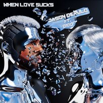 When Love Sucks Jason Derulo feat. Dido