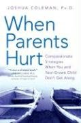 When Parents Hurt Coleman Joshua Phd