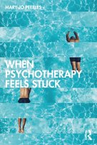 When Psychotherapy Feels Stuck Opracowanie zbiorowe