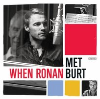 When Ronan Met Burt Keating Ronan, Bacharach Burt