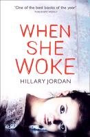 When She Woke - Jordan Hillary