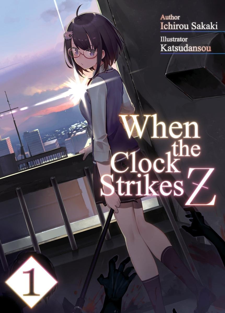 When the Clock Strikes Z Volume 1 Ichiro Sakaki Ebook Sklep