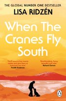 When the Cranes Fly South Ridzén Lisa