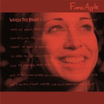 When The Pawn... Fiona Apple
