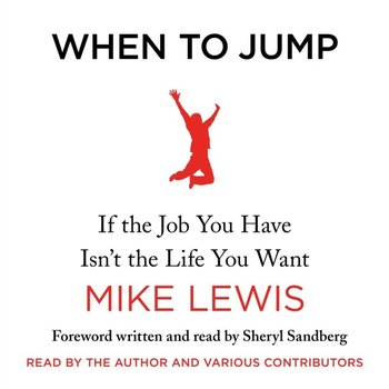When to Jump - Sandberg Sheryl, Lewis Mike