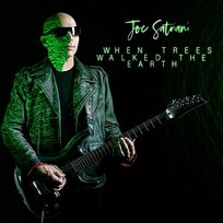 When Trees Walked the Earth Joe Satriani