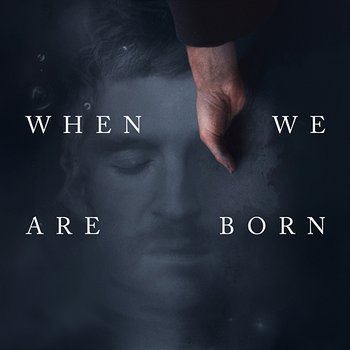When We Are Born - Ólafur Arnalds