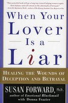 When Your Lover Is a Liar Forward Susan