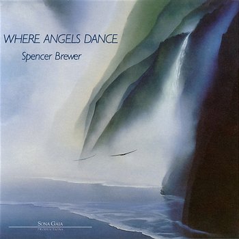 Where Angels Dance - Spencer Brewer