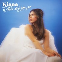 Where Did You Go Kiana