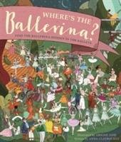Where's the Ballerina? - Claybourne Anna