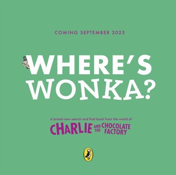 Where's Wonka?: A Search-and-Find Book - Dahl Roald