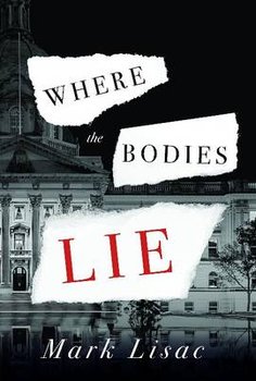 Where the Bodies Lie - Lisac Mark