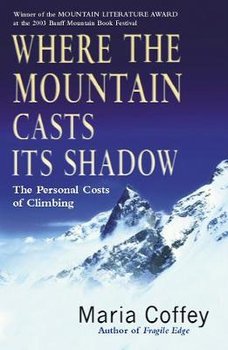 Where the mountain casts its shadow - Coffey Maria