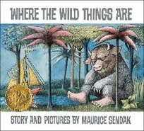 Where the Wild Things Are. 50th Anniversary Edition Sendak Maurice