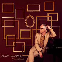 Where We Are Lawson Chad