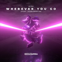 Wherever You Go Alok feat. John Martin