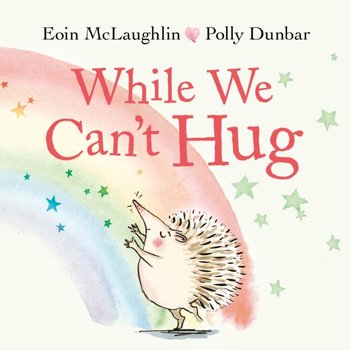While We Cant Hug: Mini Gift Edition - McLaughlin Eoin