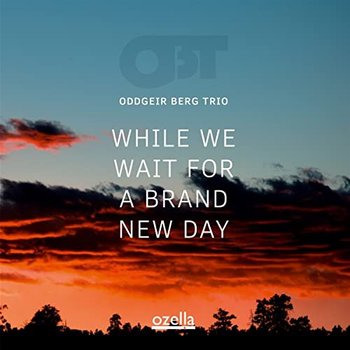 While We Wait For A Brand New Day - Various Artists
