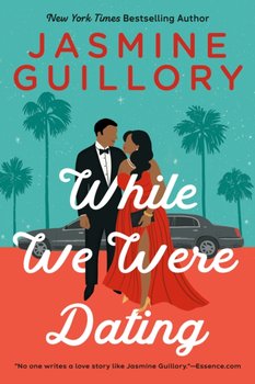 While We Were Dating - Guillory Jasmine