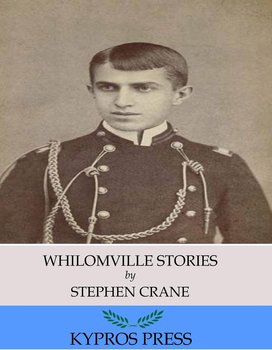 Whilomville Stories - Crane Stephen