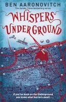 Whispers Under Ground - Aaronovitch Ben