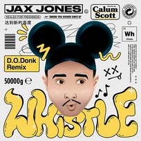 Whistle Jax Jones, Calum Scott, D.O.D